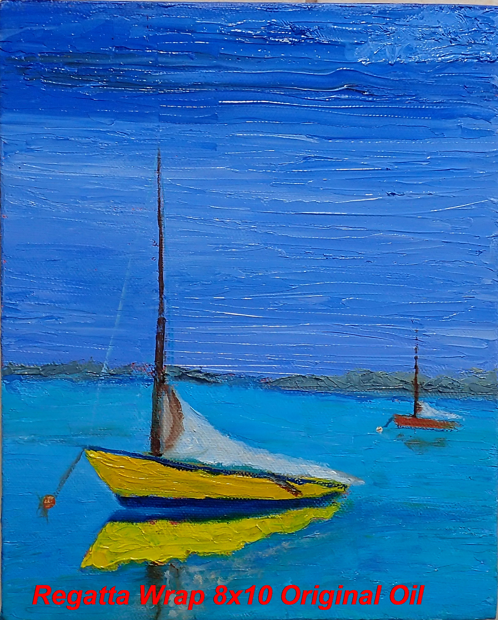 	Original Oil Painting on cradled canvas 8x10" The annual Bahamian sloop Regatta in Georgetown brings all the islands together to celebrate the tradition of Bahamian sloops once solely workboats for f